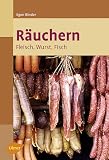 Produkt-Bild: R&auml;uchern: Fleisch, Wurst, Fisch
