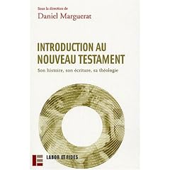 Introduction au Nouveau Testament : Son histoire, son �criture, sa th�ologie