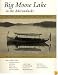 Big Moose Lake in the Adirondacks: The Story of the Lake, the Land, and the People