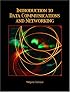 Introduction to Data Communications and Networking