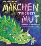 M�rchen machen Mut, 1 Audio-CD