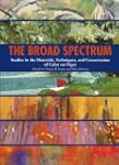 The Broad Spectrum: Studies in the Ma...