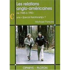 Les relations anglo-am�ricaines de 1945 � 1990 : Une
