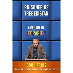 Prisoner of Trebekistan: A Decade in Jeopardy!
