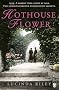Hothouse Flower