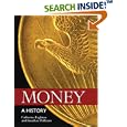 Money: A History by Catherine Eagleton, Jonathan Williams, Joe Cribb, and Elizabeth Errington