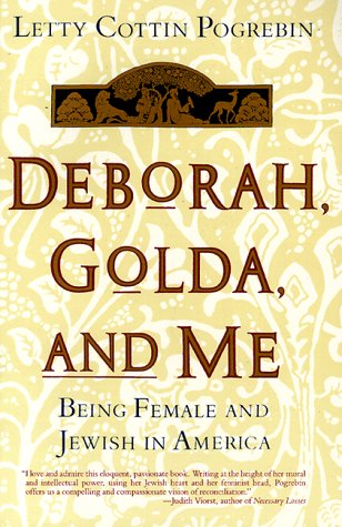 Deborah, Golda, and Me