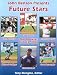 Future Stars: The Rookies of 2003-2004 (Future Stars: The Rookies)
