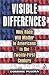Book Visible Differences: Why Race Will Matter to Americans in the Twenty-First Century