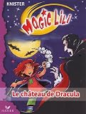 Magic Lili, Tome 2 : Le château de Dracula