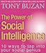 The Power of Social Intelligence: 10 Ways to Tap into Your Social Genius