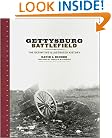 Gettysburg Battlefield: The Definitive Illustrated History
