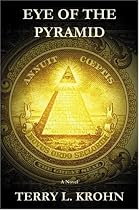 Eye of the Pyramid: A Novel