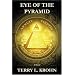 Eye of the Pyramid: A Novel