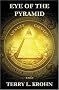 Eye of the Pyramid: A Novel