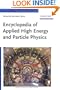 Encyclopedia of Applied High Energy and Particle Physics (Encyclopedia of Applied Physics)