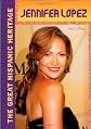 Jennifer Lopez (The Great Hispanic Heritage)
