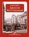 Francis Frith's Around Nottingham (Photographic Memories)