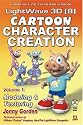 LightWave 3D 8 Cartoon Character Creation, Volume 1: Modeling & Texturing (LightWave 3D 8 Cartoon Character Creation)