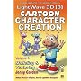 LightWave 3D (8) Cartoon Character Creation: Modeling and Texturing v. 1