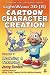 LightWave 3D 8 Cartoon Character Creation, Volume 1: Modeling & Texturing (LightWave 3D 8 Cartoon Character Creation)