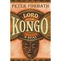 LORD OF THE KONGO: A Novel