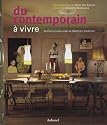 Du contemporain à vivre: 28 interieurs réinventés de New York à Stockholm