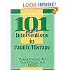 101 More Interventions in Family Therapy