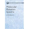 Molecular Rotation Spectra (Dover Phoenix Editions)
