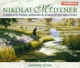 Complete Piano Sonatas & Forgotten Melodies
