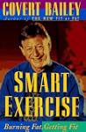 Smart Exercise: Burning Fat, Getting Fit
