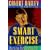 Smart Exercise: Burning Fat, Getting Fit