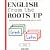 English from the Roots Up, Vol. 1: Help for Reading, Writing, Spelling, and S.A.T. Scores