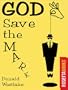 God Save the Mark