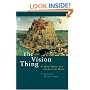 Vision Thing: Myth, Politics and Psyche in the World