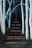 From the Tree to the Labyrinth: Historical Studies on the Sign and Interpretation