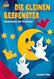 Produkt-Bild: Die kleinen Gespenster. Bastelideen mit Tonkarton.