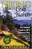 Hiking the Gulf Islands: An Outdoor Guide to BC's Enchanted Isles