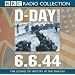 D-Day: Despatches (BBC Radio Collection)
