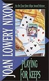Playing for Keeps