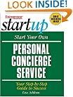 Start Your Own Personal Concierge Service (Entrepreneur Magazine's Start Ups)