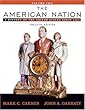 The American Nation :  A History of the United States Since 1865