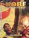 Kobe: The Shocking True Story:Volume 1