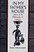 In My Father's House: Africa in the Philosophy of Culture