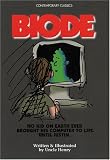 Biode: No Kid on Earth ever Brought his Computer to Life. Until Justin (Contemporary Classics (Uncle Henry Books)) Uncle Henry