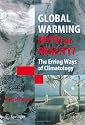 Global Warming - Myth or Reality?: The Erring Ways of Climatology (Springer Praxis Books / Environmental Sciences)