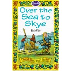 Over the Sea to Skye: A Tale of Bonnie Prince Charlie (Sparks)
