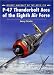 Search : P-47 Thunderbolt Aces of the Eighth Air Force (Osprey Aircraft of the Aces No 24)