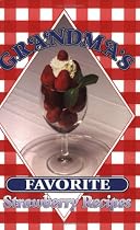 Grandma's Favorite Strawberry Recipes