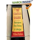 The Calculus Gallery: Masterpieces from Newton to Lebesgue by William Dunham